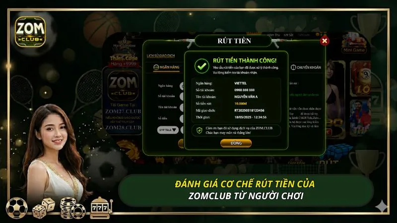 Đánh giá cơ chế rút tiền của ZOMCLUB từ người chơi
