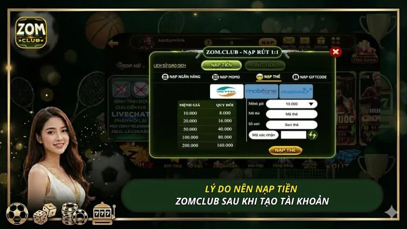 Lý do nên nạp tiền ZOMCLUB sau khi tạo tài khoản